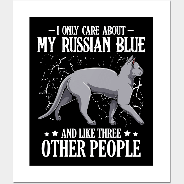 I Only Care About My Russian Blue  - Cat Lover Saying Wall Art by Lumio Gifts